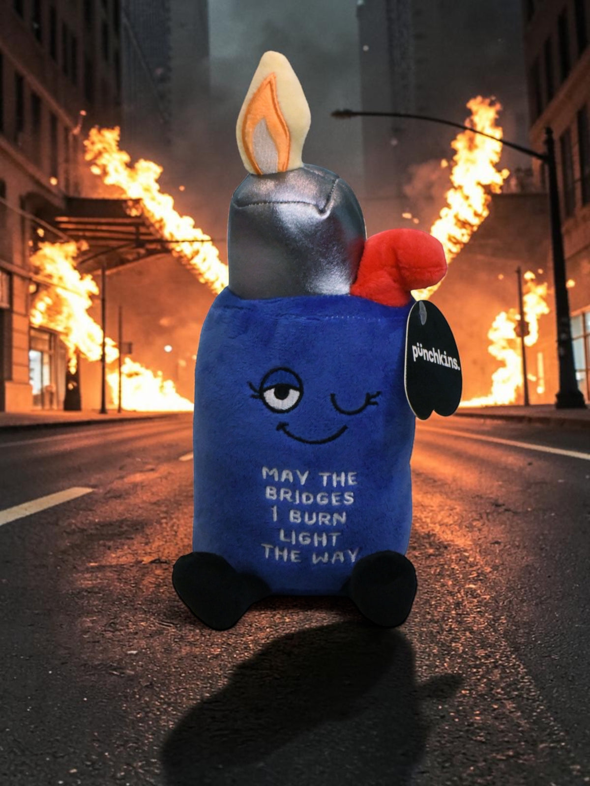 “May the Bridges I Burn Light the Way” Punchkin Lighter Plush