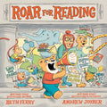 Roar for Reading by Beth Ferry: Hardcover