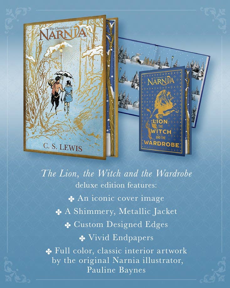 The Chronicles of Narnia: The Lion, The Witch & The Wardrobe Deluxe Collector's Edition by C. S. Lewis